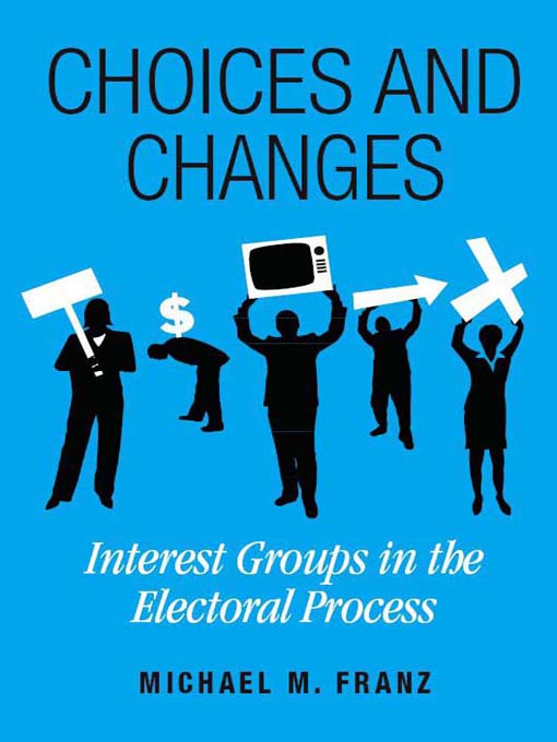 Title details for Choices and Changes by Michael M. Franz - Available